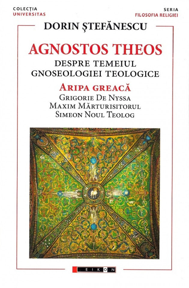 Agnostos Theos. Aripa Greacă