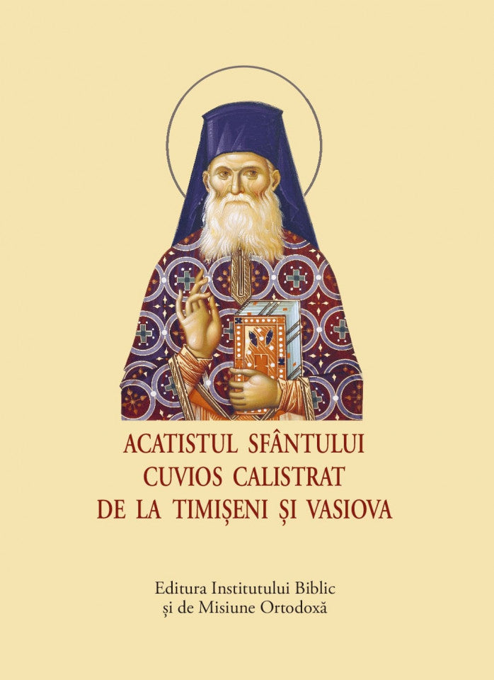 Acatistul Sfântului Cuvios Calistrat de la Timișeni și Vasiova – format mic