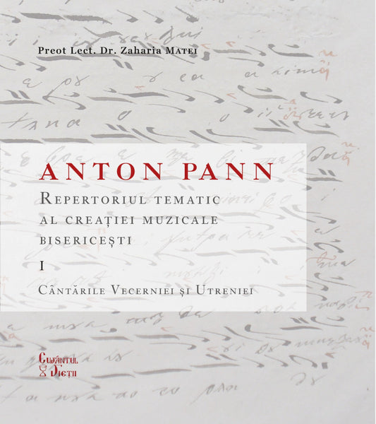 Anton Pann. Repertoriul tematic al creației muzicale bisericești (I)