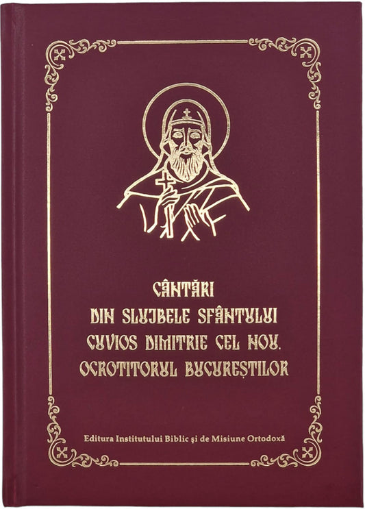 Cântări din Slujbele Sfântului Cuvios Dimitrie cel Nou, Ocrotitorul Bucureștilor – pe notație psaltică