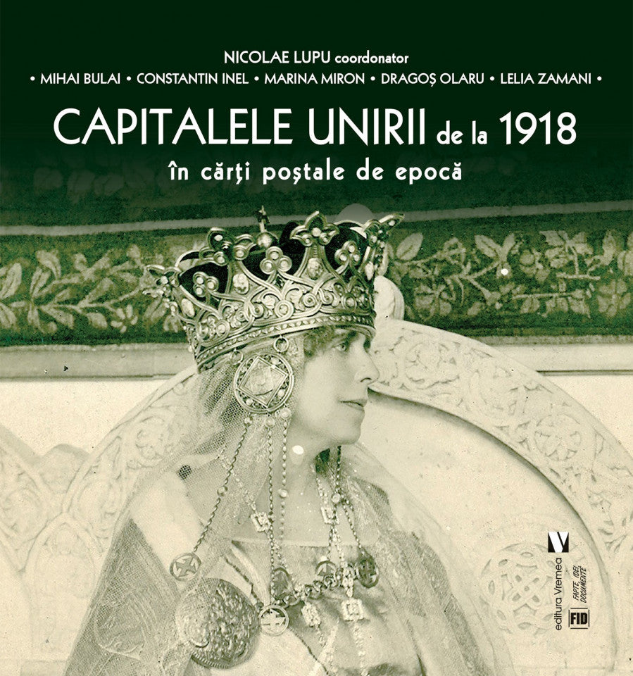 Capitalele Unirii de la 1918