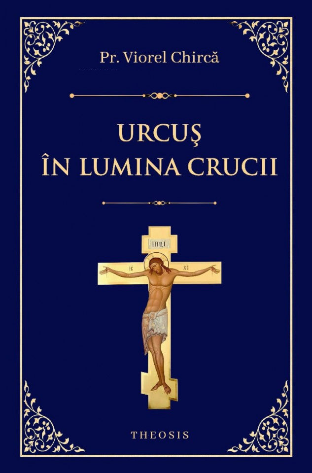 Urcuș în lumina Crucii