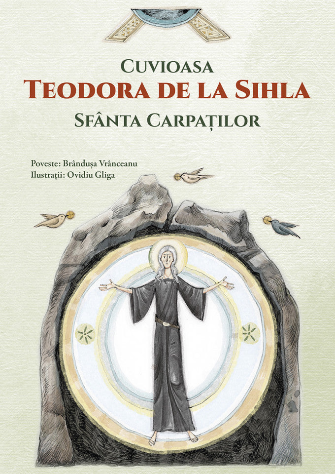 Cuvioasa Teodora de la Sihla, Sfânta Carpaților