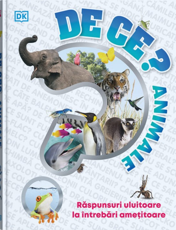 De ce? Animale