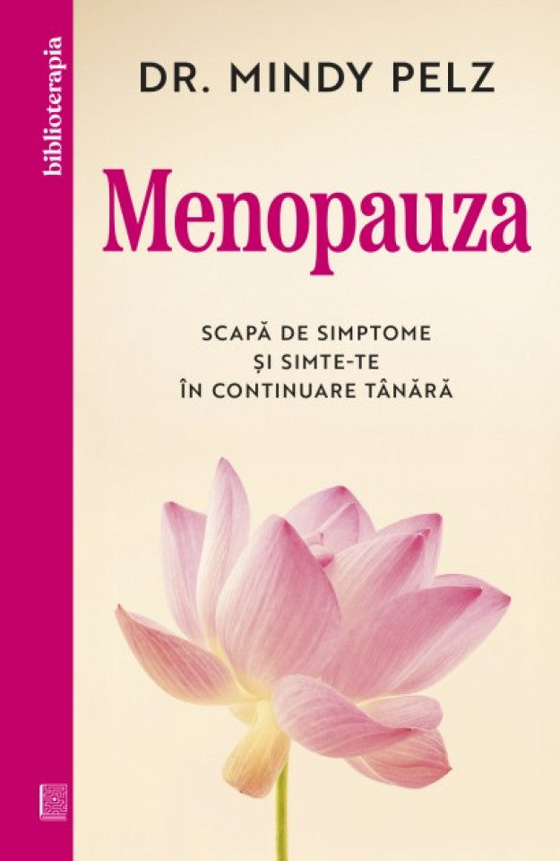 Menopauza. Scapă de simptome și simte-te în continuare tânără