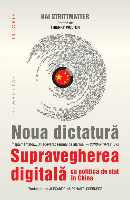 Noua dictatură. Supravegherea digitală ca politică de stat în China
