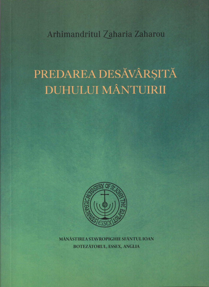 Predarea desăvârșită duhului mântuirii