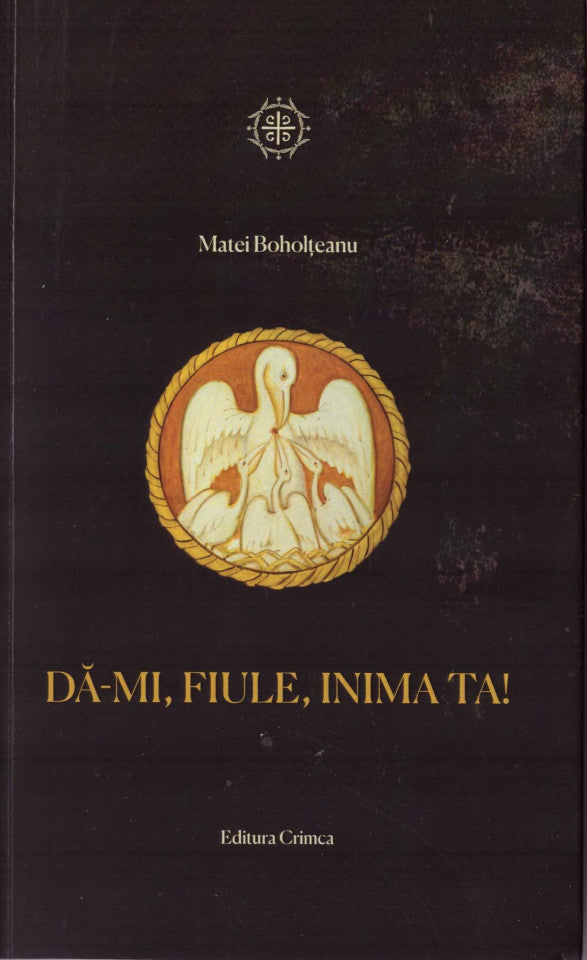 Dă-mi, fiule, inima ta