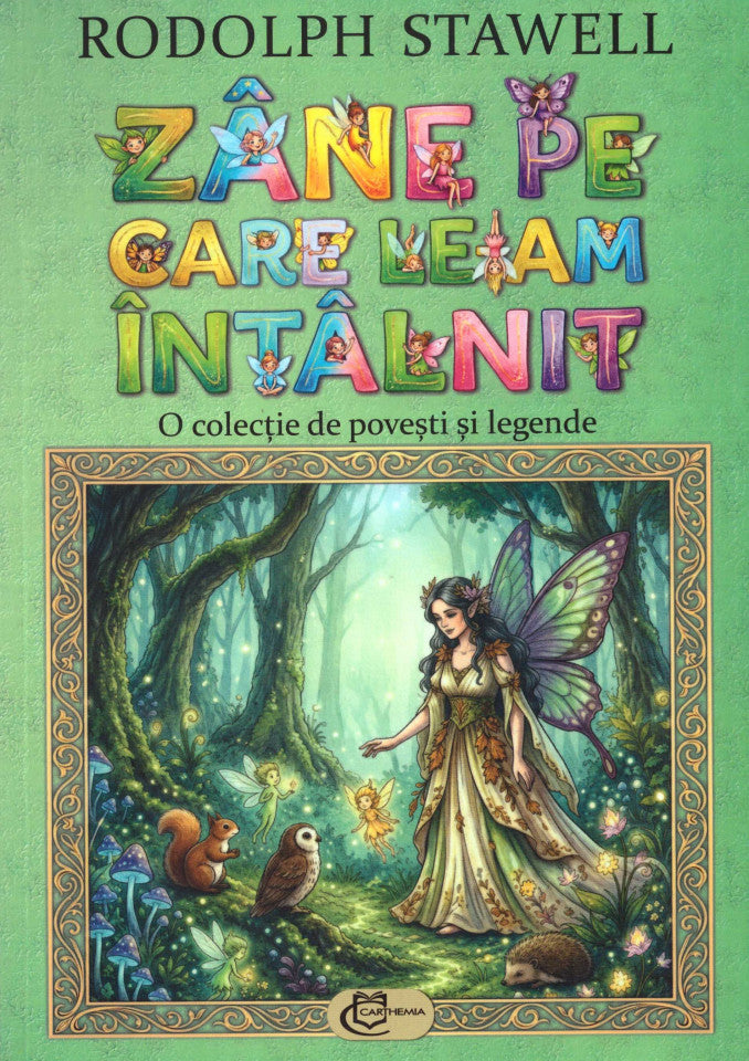 Zâne pe care le-am întâlnit. O colecție de povești și legende
