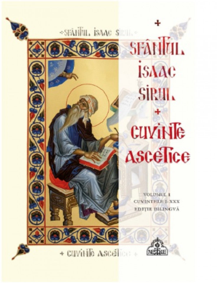 Cuvinte ascetice. Vol 1 - Cuvintele I-XXX