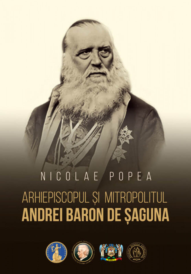 Arhiepiscopul și Mitropolitul Andrei Baron de Șaguna