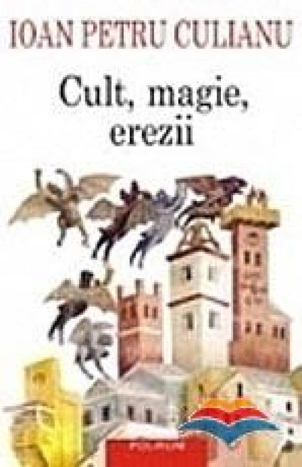 Cult, magie, erezii