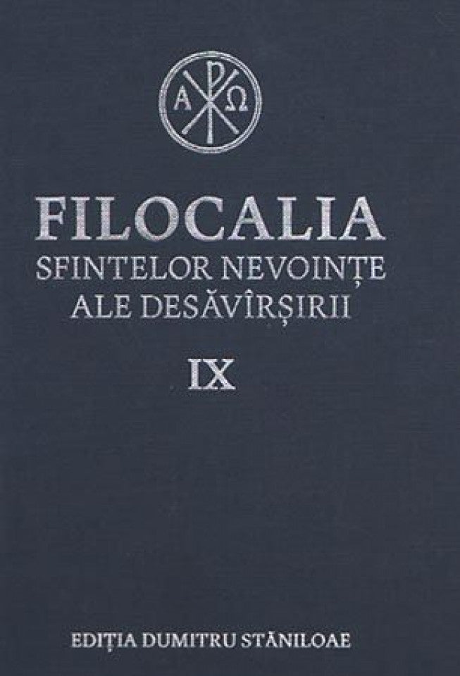 Filocalia sfintelor nevoinţe ale desăvârşirii - Humanitas -Vol. 9 (ediţia cartonată)