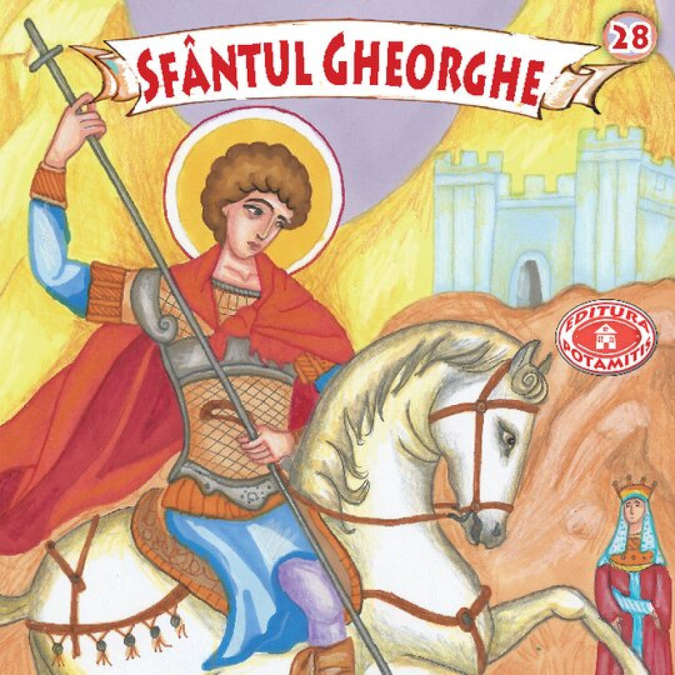 Pateric pentru cei mici - 28 - Sfântul Gheorghe