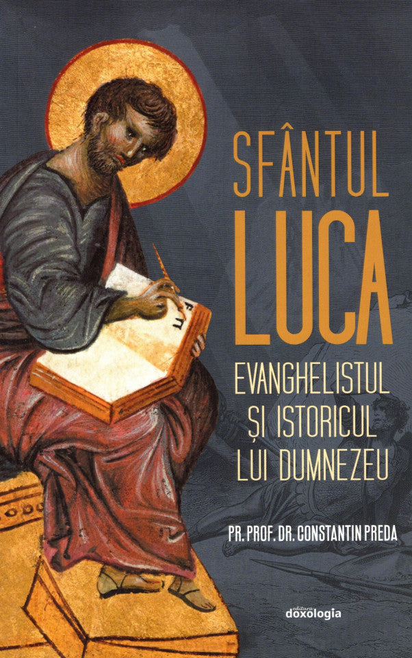 Sfântul Luca Evanghelistul și istoricul lui Dumnezeu