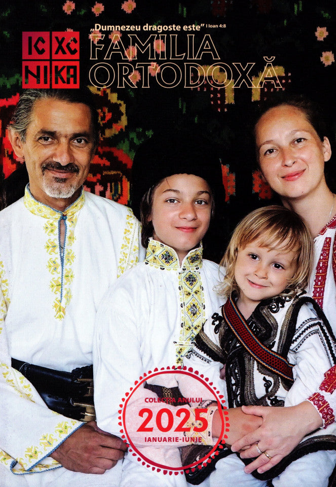 Familia ortodoxă. Colecția 2025 ianuarie-iunie