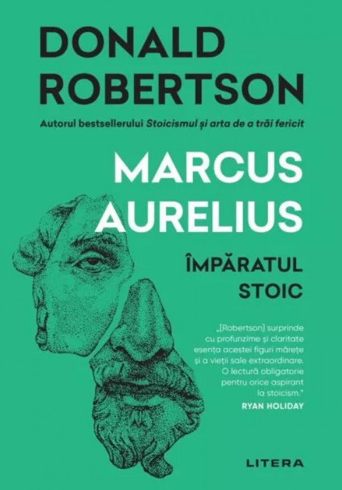 Marcus Aurelius. Împăratul stoic