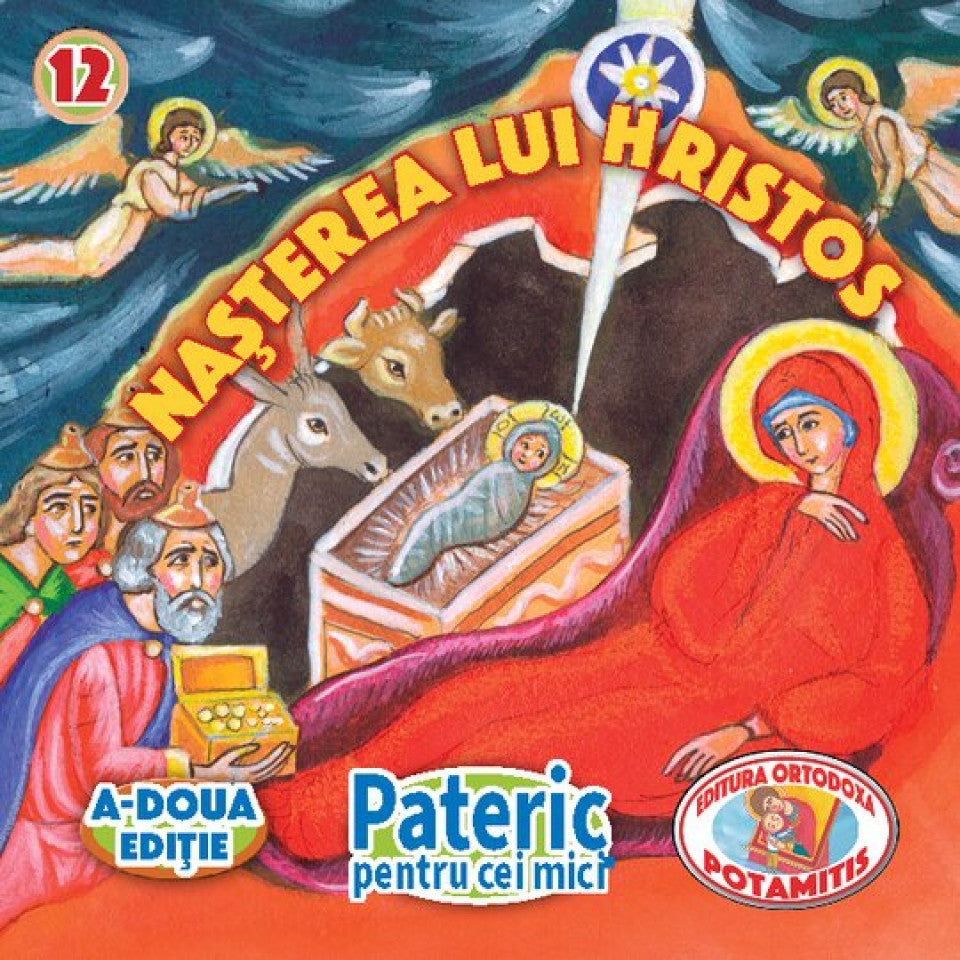 Pateric pentru cei mici - 12 - Nașterea lui Hristos
