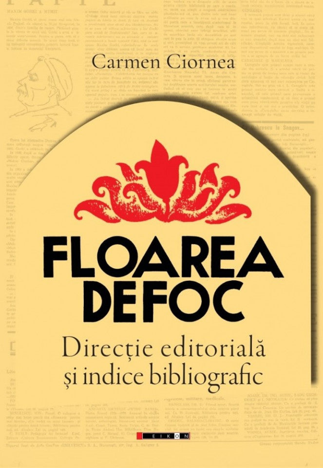 Revista Floarea de foc. Direcție editorială și indice bibliografic