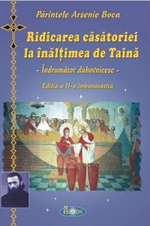 Ridicarea căsătoriei la înălțimea de Taina - îndrumător duhovnicesc