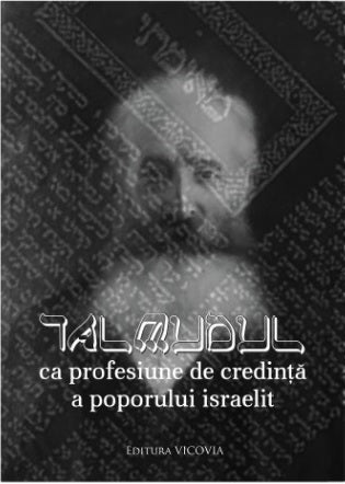 Talmudul ca profesiune de credinta a poporului israelit