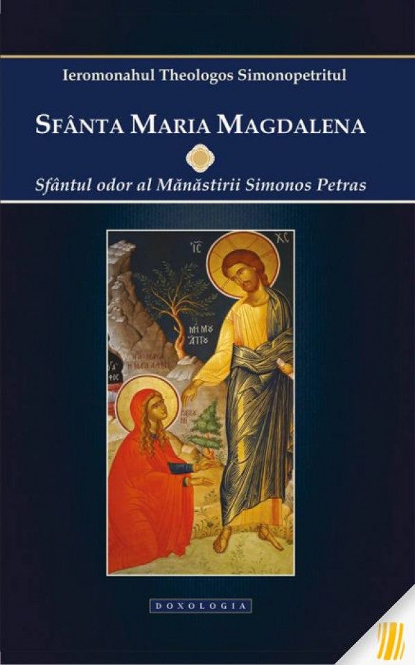Sfânta Maria Magdalena. Sfântul odor al Mănăstirii Simonos Petras