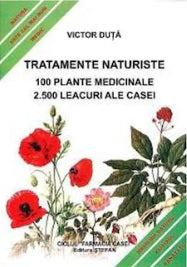 Tratamente naturiste 100 plante medicinale 2500 leacuri ale casei