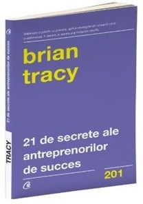21 de secrete ale antreprenorilor de succes