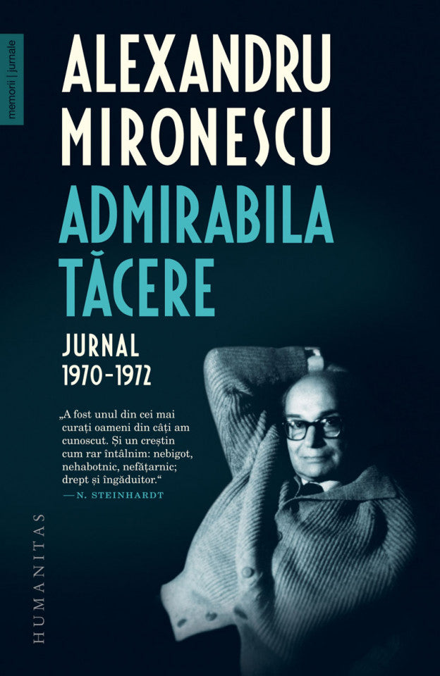 Admirabila tăcere. Jurnal, 1970–1972