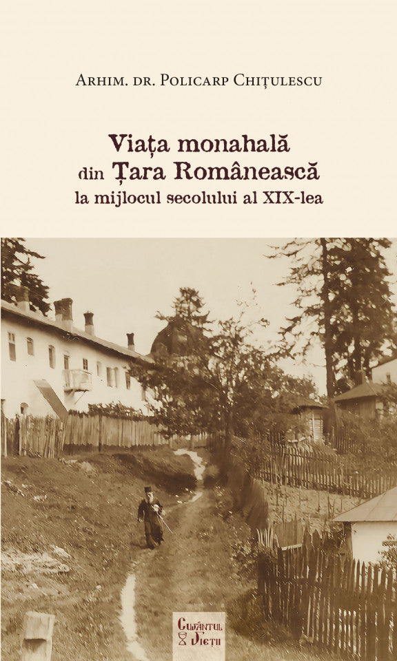 Viața monahală din Țara Românească la mijlocul secolului al XIX-lea