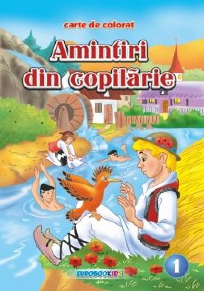 Amintiri din copilărie Vol. I