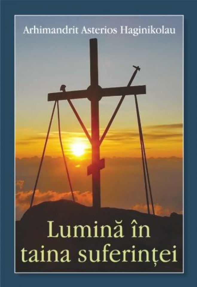 Lumină în taina suferinţei