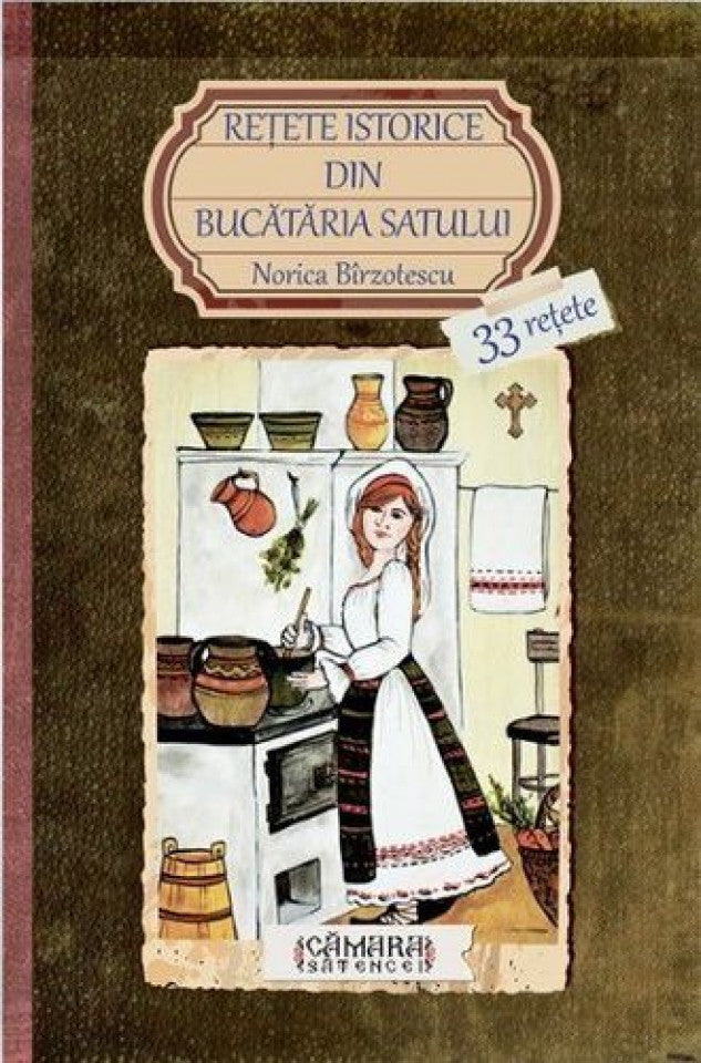 Rețete istorice din bucătăria satului