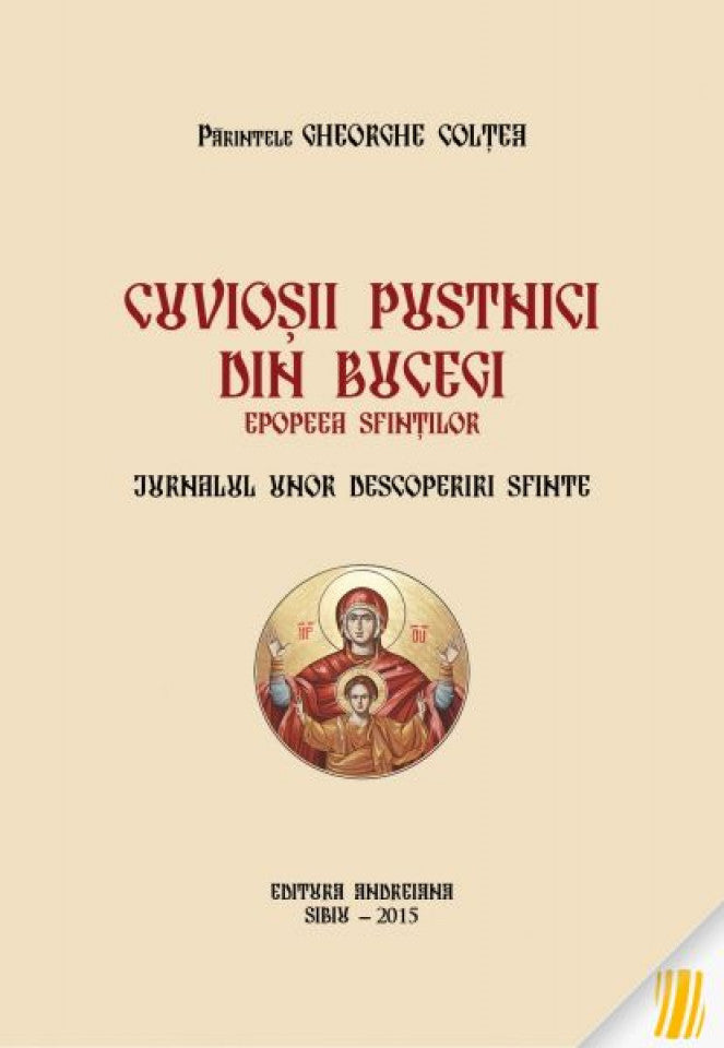 Cuvioșii pustnici din Bucegi. Epopeea sfinților