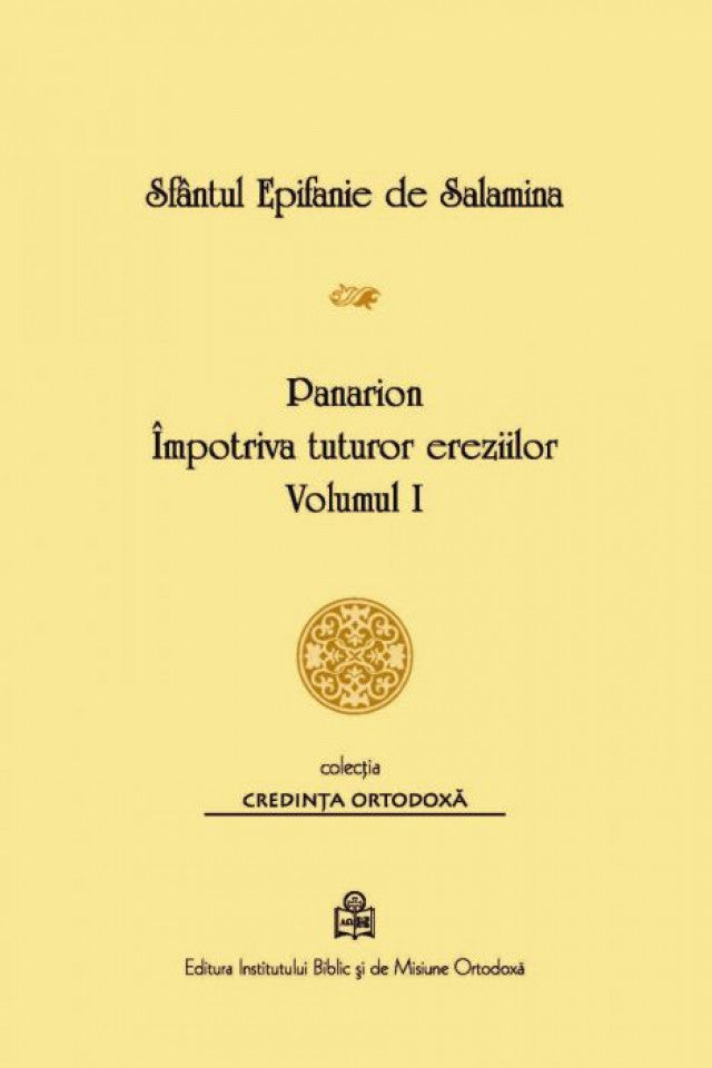 Panarion: Împotriva tuturor ereziilor, volumul I