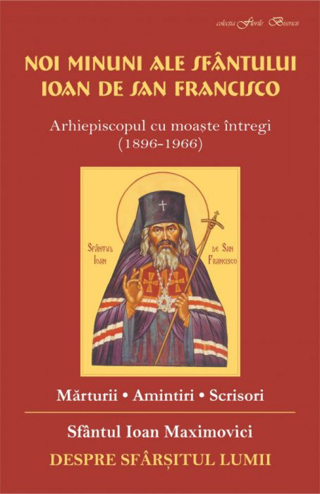 Noi minuni ale Sf. Ioan de la San Francisco. Despre sfârșitul lumii