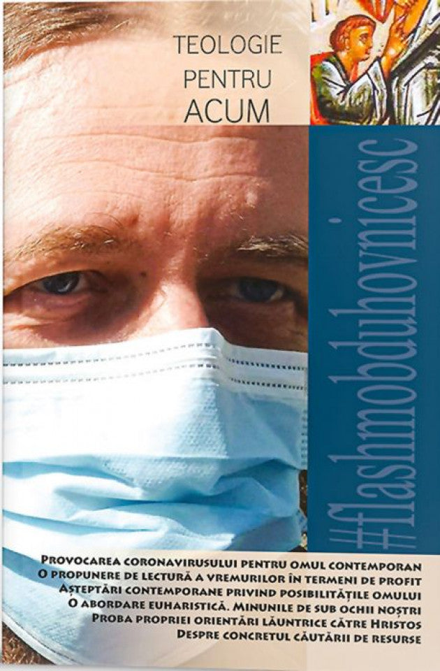 Teologie pentru acum: flashmobduhovnicesc
