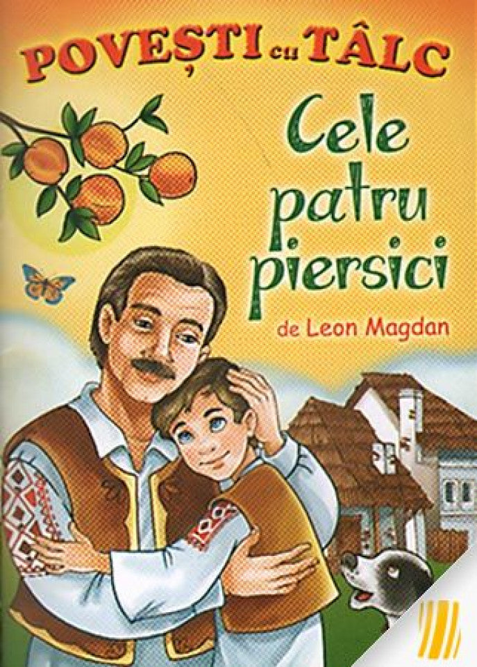 Poveşti cu tâlc. Cele patru piersici