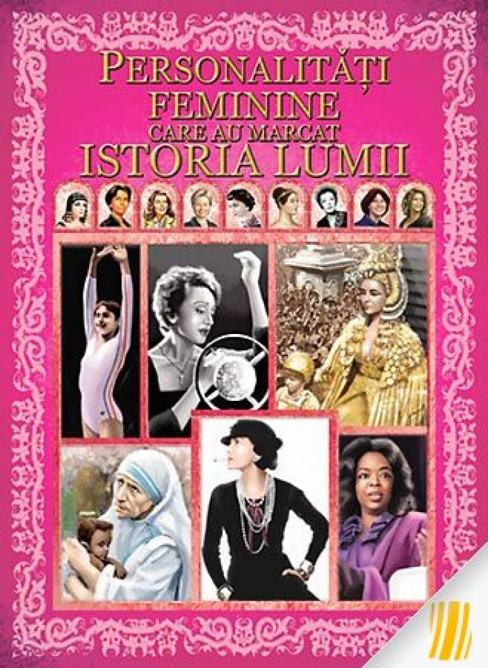 Personalități feminine care au marcat istoria lumii