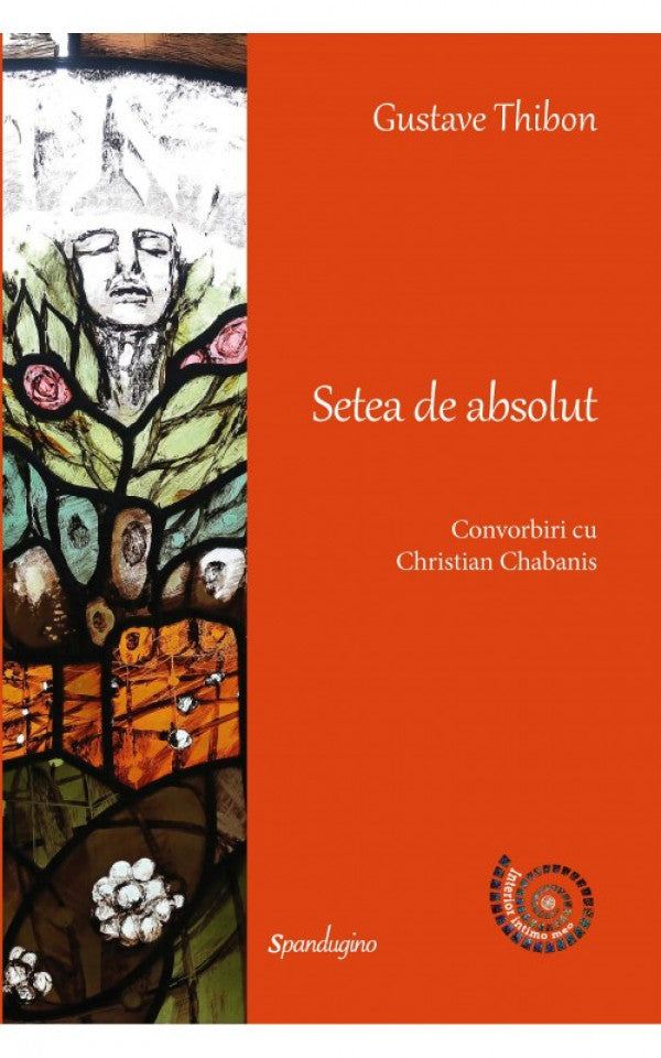 Setea de absolut Convorbiri cu Christian Chabanis