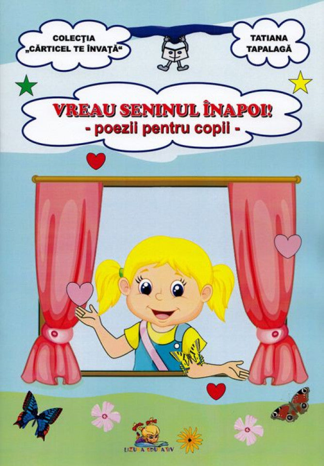 Vreau seninul înapoi! Poezii pentru copii