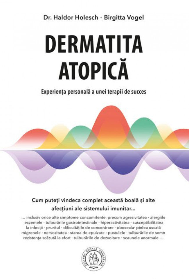 Dermatita atopică. Experiența personală a unei terapii de succes