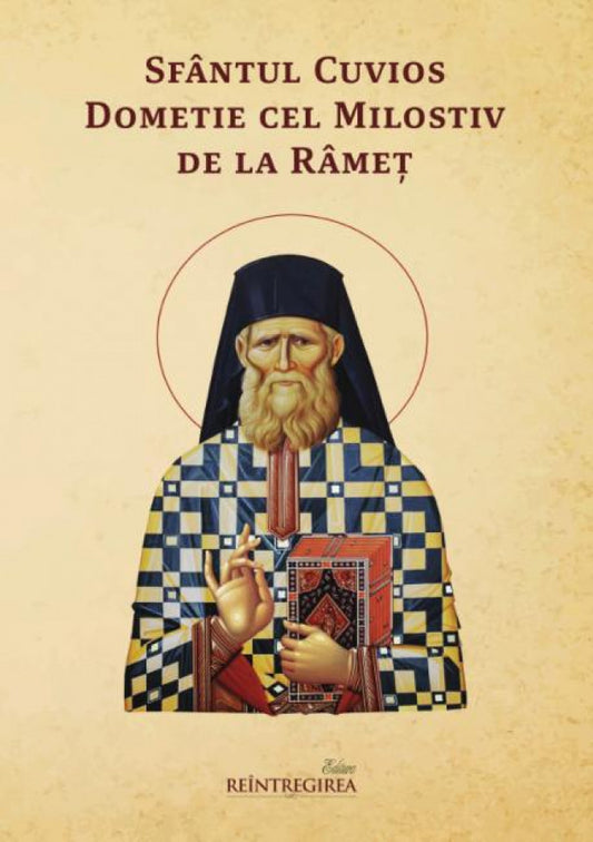 Sfântul Cuvios Dometie cel Milostiv de la Râmeț