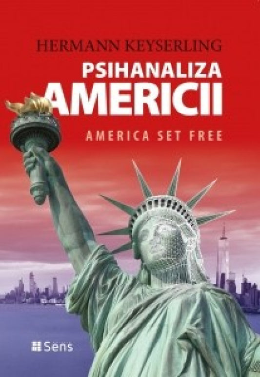 Psihanaliza Americii. America set free