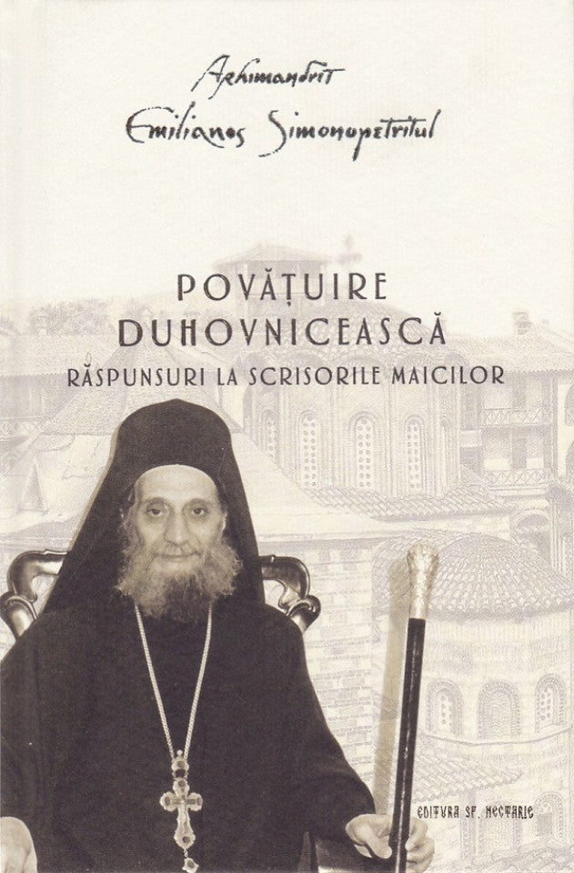 Povățuire duhovnicească. Răspunsuri la scrisorile maicilor