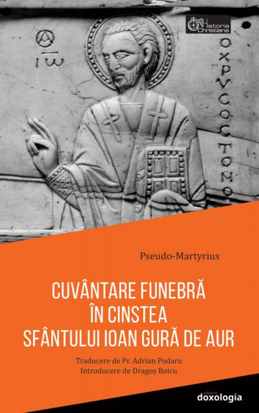 Cuvântare funebră în cinstea Sfântului Ioan Gură de Aur