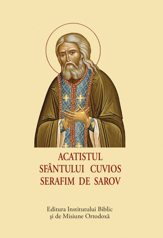 Acatistul Sfântului Cuvios Serafim de Sarov – format mic