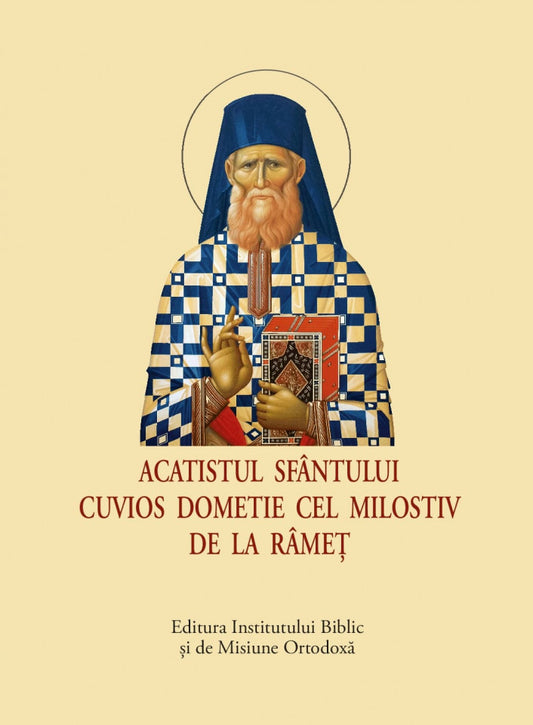 Acatistul Sfântului Cuvios Dometie cel Milostiv de la Râmeț – format mic