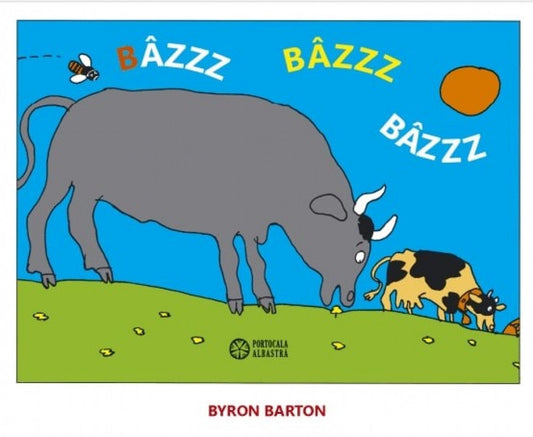 Bâzzz bâzzz bâzzz