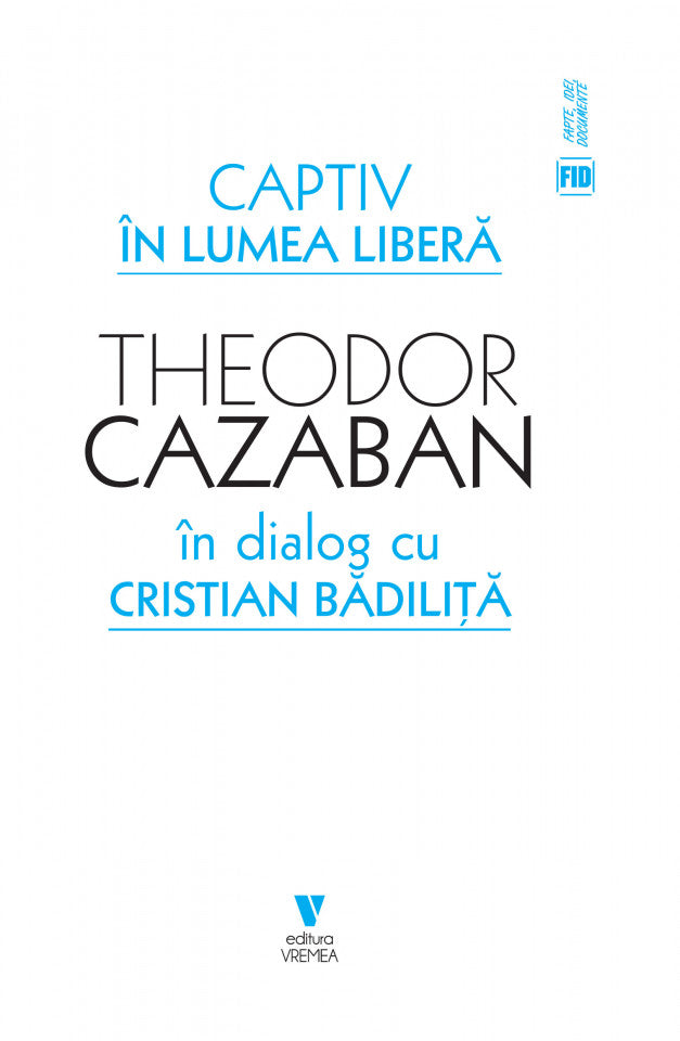 Captiv în lumea liberă